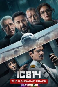 IC 814 The Kandahar Hijack S01 (2024) Hindi Completed Web Series HEVC ESub IC 814 The Kandahar Hijack S01 (2024) Hindi Completed Web Series HEVC ESub