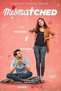 Mismatched S01 Hindi Full Web Series 2020 HD Mismatched S01 Hindi Full Web Series 2020 HD