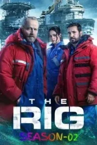 The Rig S02 Full Web Series HEVC 2025 The Rig S02 Full Web Series HEVC 2025